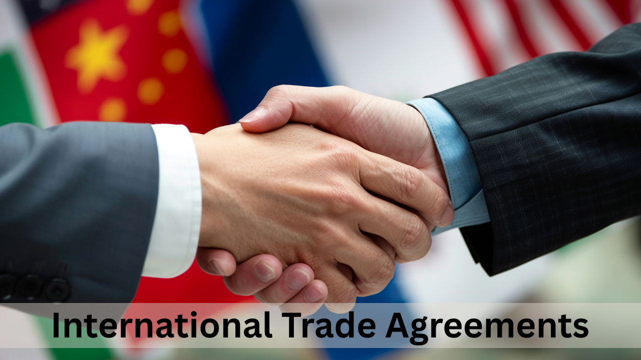 International Trade Agreements